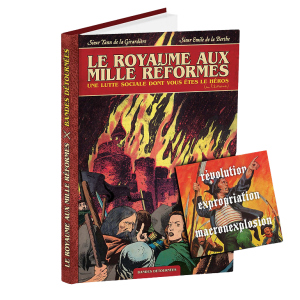 LE ROYAUME AUX MILLE RÉFORMES Une lutte sociale dont vous êtes le héros !