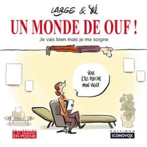 un monde de ouf !