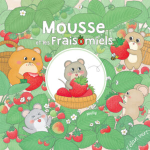 Mousse et les Fraisomiels